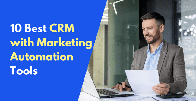 10 Best Crm & Marketing Automation Tools for Smbs (2025) 10 Best Crm & Marketing Automation Tools for Smbs (2025)